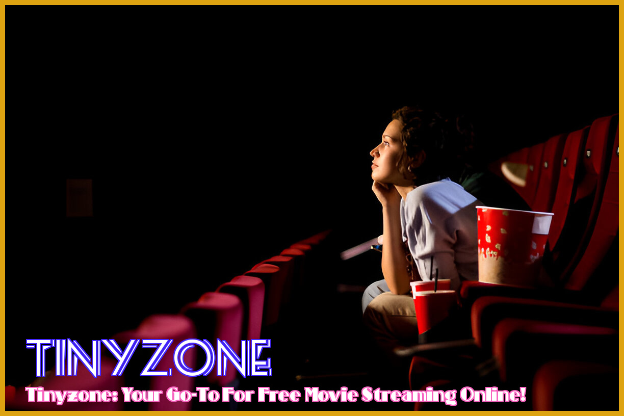 Image of tinyzone: Your Go-To for Free Movie Streaming Online!